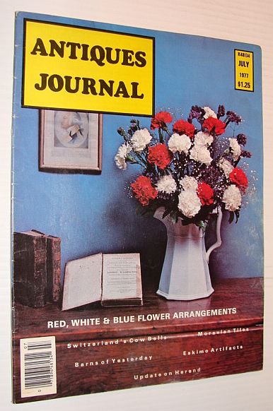 Image for Antiques Journal Magazine, July 1977 Antiques Journal Magazine, July 1977