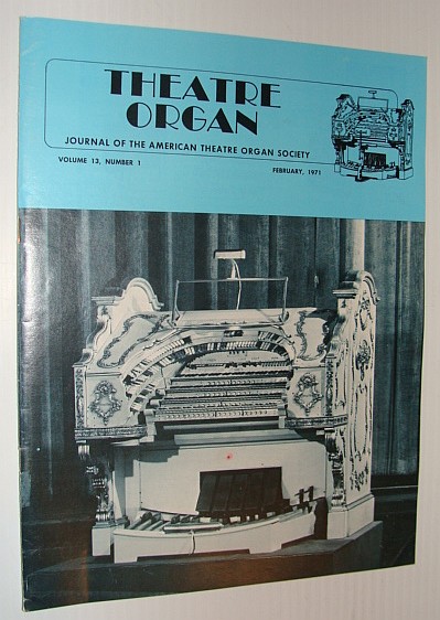 Image for Theatre Organ Magazine, February 1971 Theatre Organ Magazine, February 1971