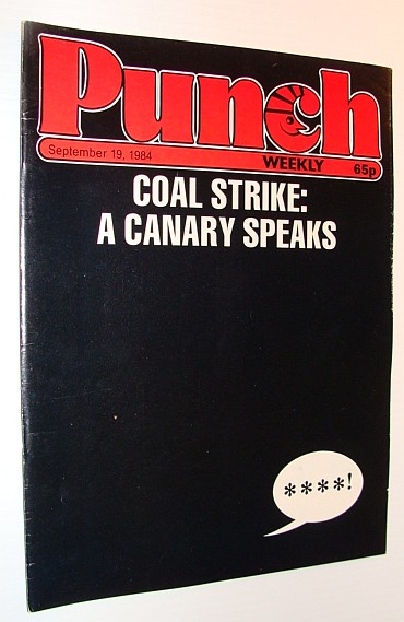 Punch Weekly Magazine - Autumn Number - 19 September 1984 - Coal Strike Cover