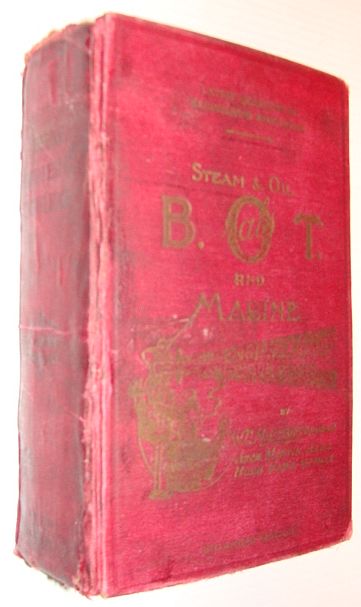 Image for Board of Trade (B.O.T.) Orals and Marine Engineering Knowledge - Steam and Motor Board of Trade (B.O.T.) Orals and Marine Engineering Knowledge - Steam and Motor
