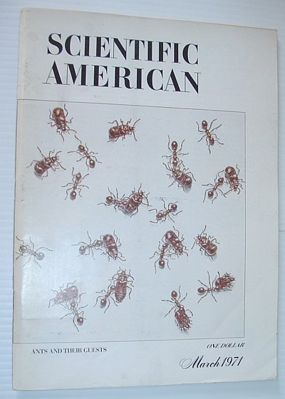 Image for Scientific American, March 1971, Volume 224 Number 3 - Ants and Their Guests Scientific American, March 1971, Volume 224 Number 3 - Ants and Their Guests