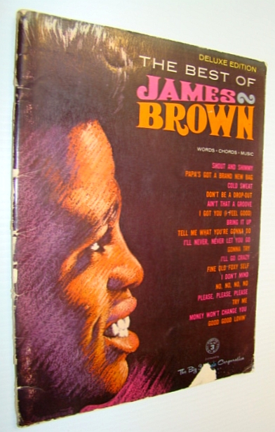 Image for The Best of James Brown: Songbook for Voice and Piano with Guitar Chords The Best of James Brown: Songbook for Voice and Piano with Guitar Chords