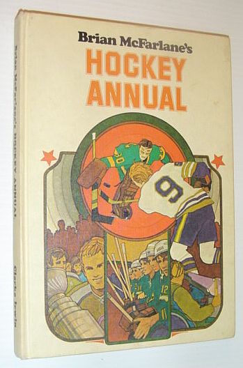 Image for Brian McFarlane's Hockey Annual (1973) Brian McFarlane's Hockey Annual (1973)