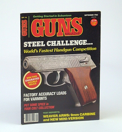 Image for Guns Magazine, September (Sept.) 1985 - World's Fastest Handgun Competition Guns Magazine, September (Sept.) 1985 - World's Fastest Handgun Competition