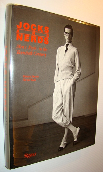 Jocks and Nerds: Men's Style in the Twentieth Century