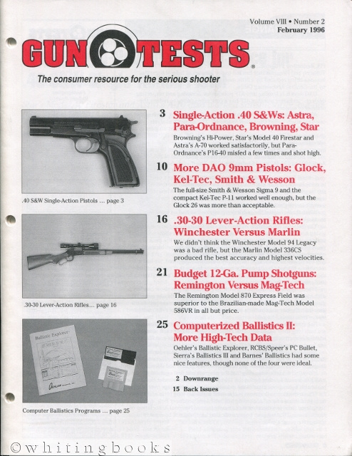 Image for Gun Tests: The Consumer Resource for the Serious Shooter - Volume VIII, Number 2, February 1996 Gun Tests: The Consumer Resource for the Serious Shooter - Volume VIII, Number 2, February 1996