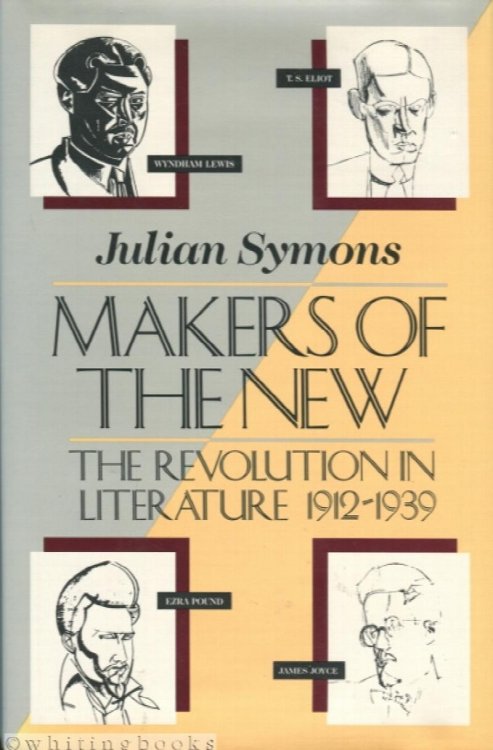 Image for Makers of the New: The Revolution in Literature, 1912-1939 Makers of the New: The Revolution in Literature, 1912-1939