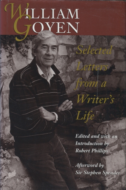 Image for William Goyen: Selected Letters from a Writer's Life William Goyen: Selected Letters from a Writer's Life