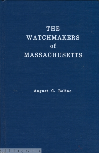 Image for The Watchmakers of Massachusetts The Watchmakers of Massachusetts