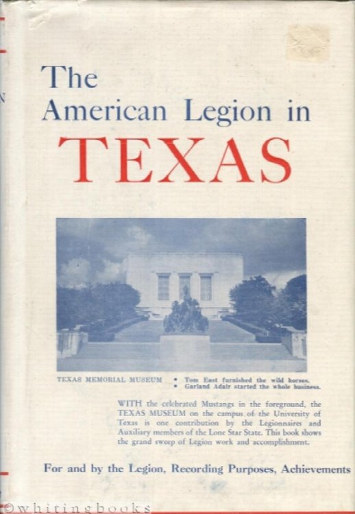 Image for The American Legion in Texas 1919-1949 The American Legion in Texas 1919-1949