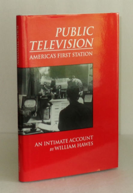 Image for Public Television: America's First Station Public Television: America's First Station