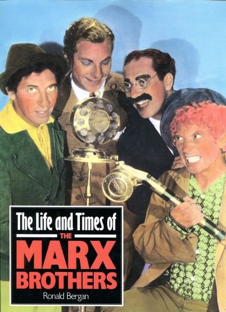 The Life and Times of the Marx Brothers