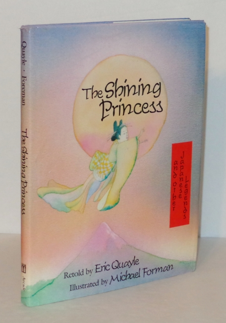 Image for The Shining Princess and Other Japanese Legends The Shining Princess and Other Japanese Legends