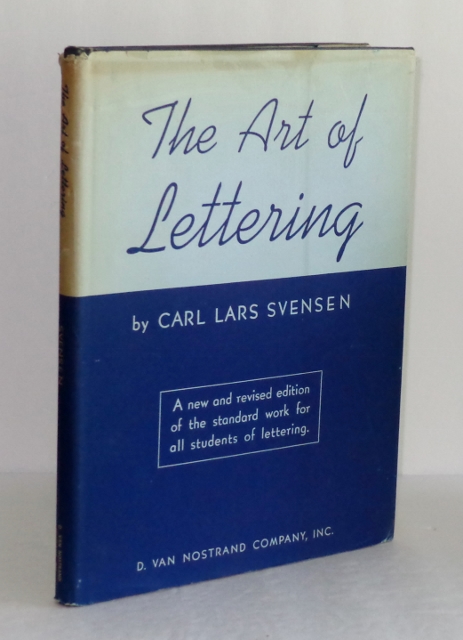 Image for The Art of Lettering: a New and Revised Edition for the Student s of Lettering The Art of Lettering: a New and Revised Edition for the Student s of Lettering