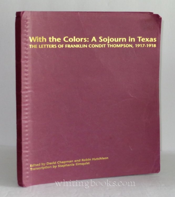 Image for With the Colors: A Sojourn in Texas With the Colors: A Sojourn in Texas