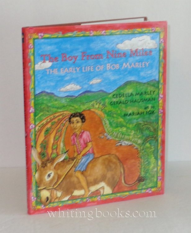 Image for The Boy from Nine Miles: The Early Life of Bob Marley The Boy from Nine Miles: The Early Life of Bob Marley