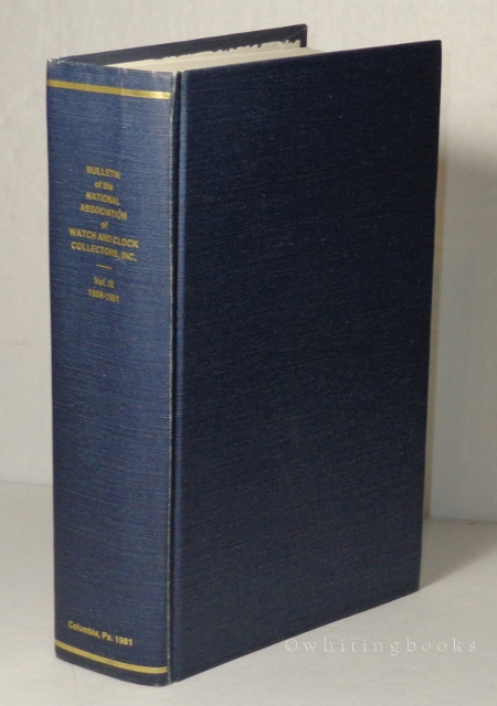 Image for Bulletin of the National Association of Watch and Clock Collectors, Inc. A Reprint Edition of Volumes IXI, 1959-1961 (Whole Numbers 71 to 94) Bulletin of the National Association of Watch and Clock Collectors, Inc. A Reprint Edition of Volumes IXI, 1959-1961 (Whole Numbers 71 to 94)