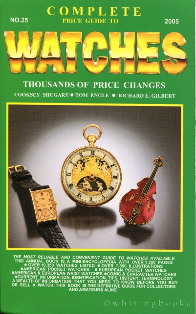 Image for Complete Price Guide to Watches, No. 25, 2005 Complete Price Guide to Watches, No. 25, 2005