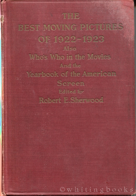 Image for The Best Moving Pictures of 1922-1923, Also Who's Who in the Movies and the Yearbook of the American Screen The Best Moving Pictures of 1922-1923, Also Who's Who in the Movies and the Yearbook of the American Screen