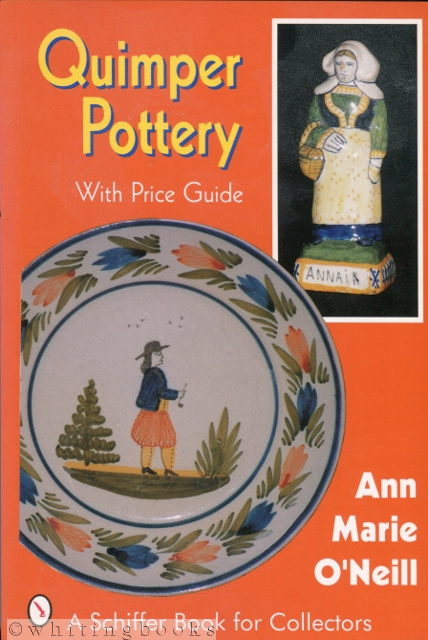 Image for Quimper Pottery with Price Guide (A Schiffer Book for Collectors) Quimper Pottery with Price Guide (A Schiffer Book for Collectors)