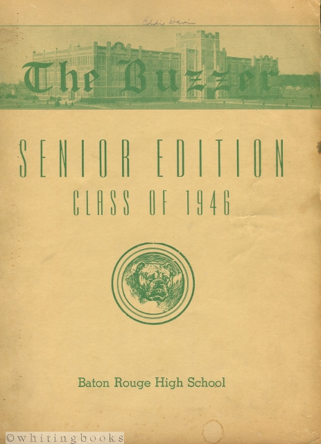 Baton Rouge High School Yearbook: The Buzzer - Senior Edition, Class of 1946