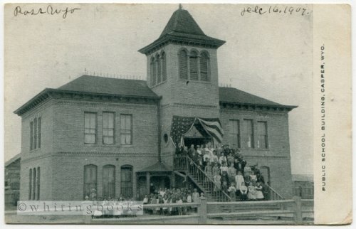 Real Photo Post Card (RPPC) of the First Public School Building in Casper Wyoming (Central School) - Postmarked 1907