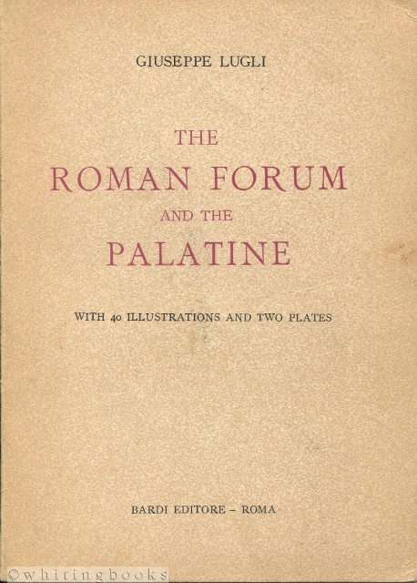 The Roman Forum and the Palatine