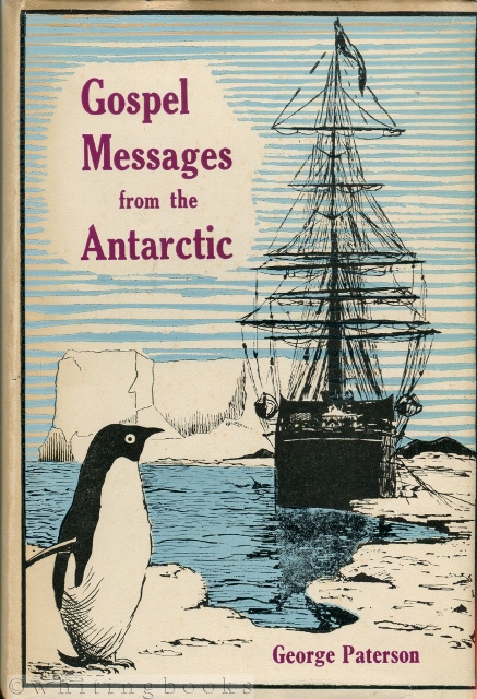 Gospel Messages from the Antarctic