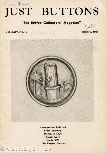 Just Buttons for Pleasure, Pastime, and Profit - Vol. XXIV, No. IV, January 1966