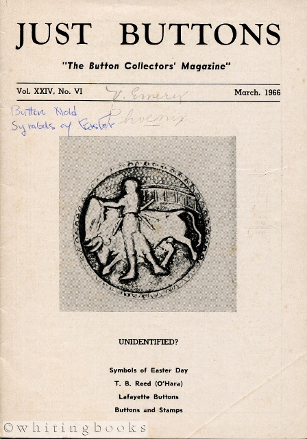 Just Buttons for Pleasure, Pastime, and Profit - Vol. XXIV, No. VI, March 1966