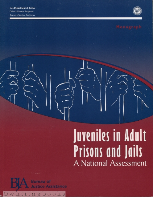 Image for Juveniles in Adult Prisons and Jails: A National Assessment Juveniles in Adult Prisons and Jails: A National Assessment