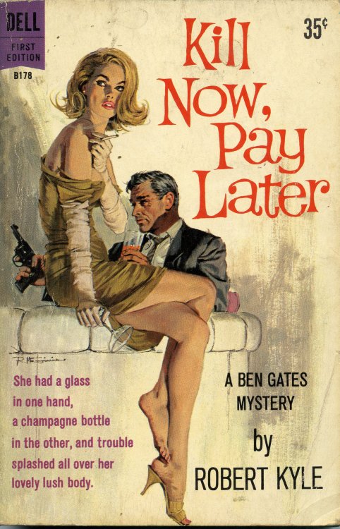 Kill Now, Pay Later