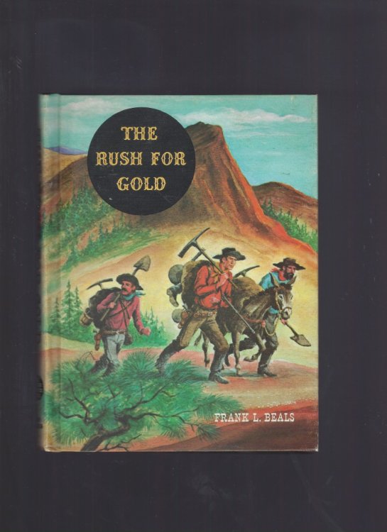 Image for The Rush for Gold (American Adventure Series) 1962 The Rush for Gold (American Adventure Series) 1962