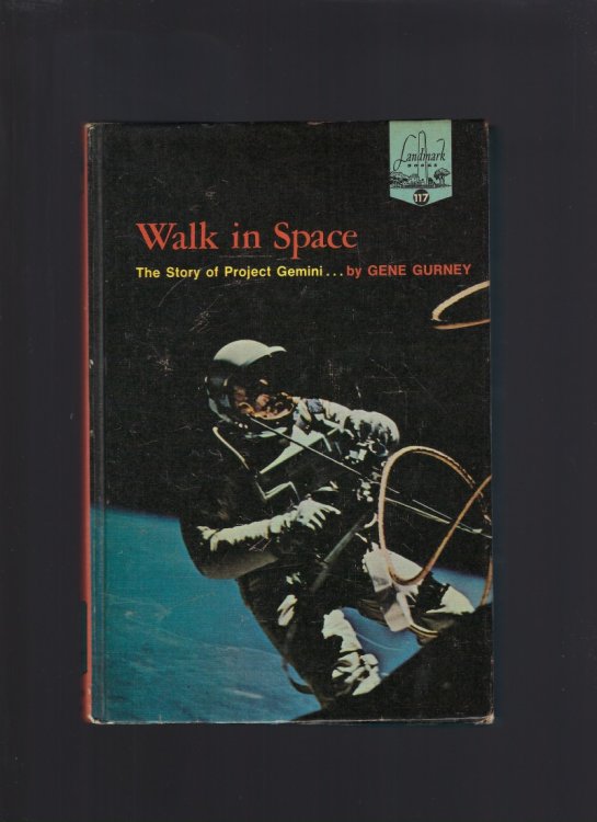 Image for Walk In Space #117 Landmark The Story of Project Gemini Hardback Pictorial Cover Walk In Space #117 Landmark The Story of Project Gemini Hardback Pictorial Cover