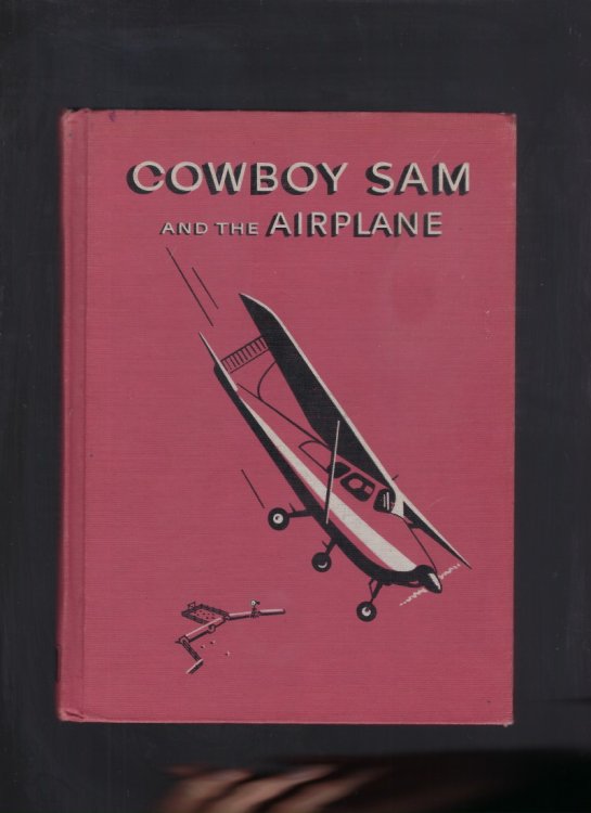 Image for Cowboy Sam and the Airplane Reader First Edition 1959 Cowboy Sam and the Airplane Reader First Edition 1959