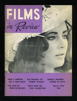 Films in Review (March 1970) [cover: Elizabeth Taylor in THE ONLY GAME IN TOWN]