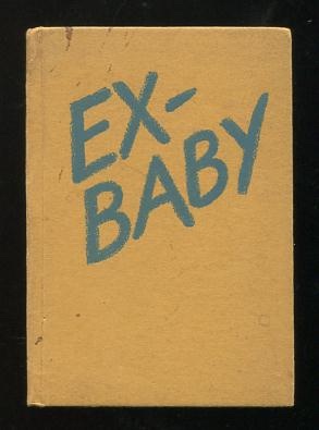 Image for Ex-Baby, by one who has been through it all Ex-Baby, by one who has been through it all