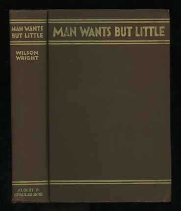 Man Wants But Little
