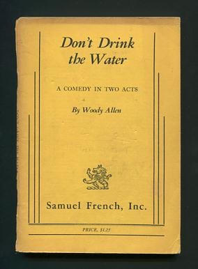 Don't Drink the Water; a comedy in two acts