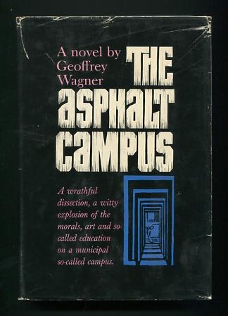 Image for The Asphalt Campus: Monotremata of the Academe The Asphalt Campus: Monotremata of the Academe