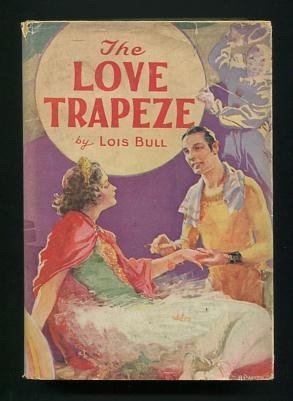 Image for The Love Trapeze The Love Trapeze