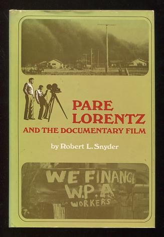 Pare Lorentz and the Documentary Film [*SIGNED* by composer Virgil Thomson]