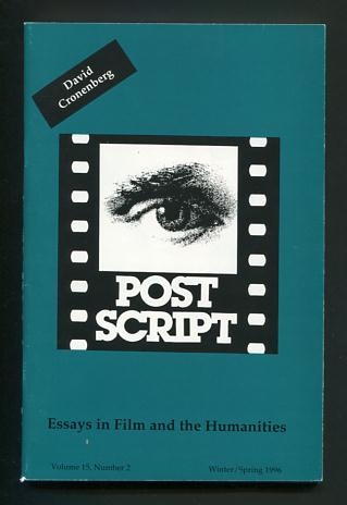 Image for Post Script: Essays in Film and the Humanities (Winter/Spring 1996): Special Issue: David Cronenberg Post Script: Essays in Film and the Humanities (Winter/Spring 1996): Special Issue: David Cronenberg