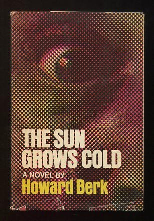 The Sun Grows Cold [*SIGNED*]