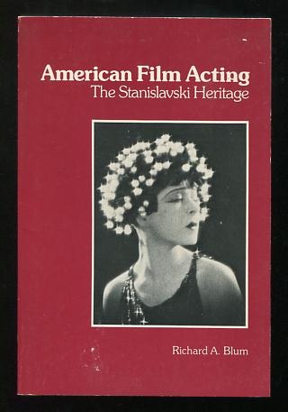 Image for American Film Acting: The Stanislavski Heritage American Film Acting: The Stanislavski Heritage
