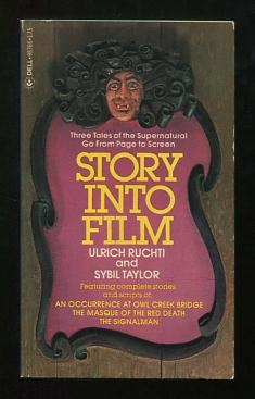 Image for Story Into Film: Three Tales of the Supernatural Go from Page to Screen Story Into Film: Three Tales of the Supernatural Go from Page to Screen
