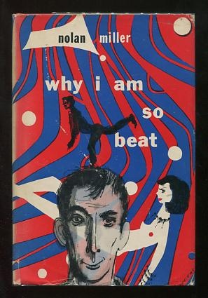 Image for Why I Am So Beat Why I Am So Beat
