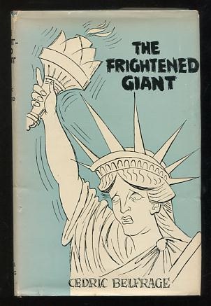 Image for The Frightened Giant: My Unfinished Affair with America The Frightened Giant: My Unfinished Affair with America