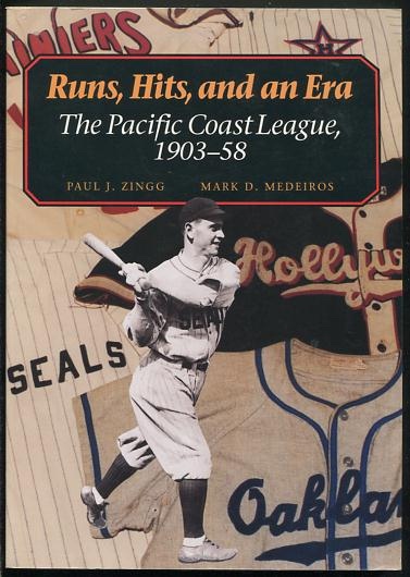 Image for Runs, Hits, and an Era: The Pacific Coast League, 1903-58 Runs, Hits, and an Era: The Pacific Coast League, 1903-58