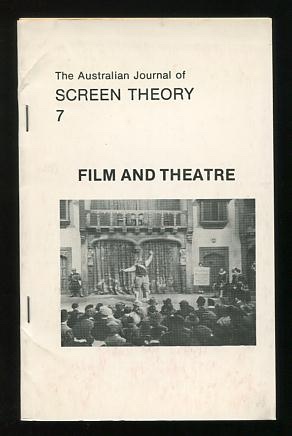 Image for The Australian Journal of Screen Theory - 7: Film and Theatre The Australian Journal of Screen Theory - 7: Film and Theatre